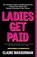 Ladies Get Paid, Claire Wasserman - Paperback - 9781982126919