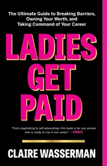 Ladies Get Paid, Claire Wasserman - Paperback - 9781982126919