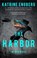 The Harbor, Katrine Engberg - Paperback - 9781982127640