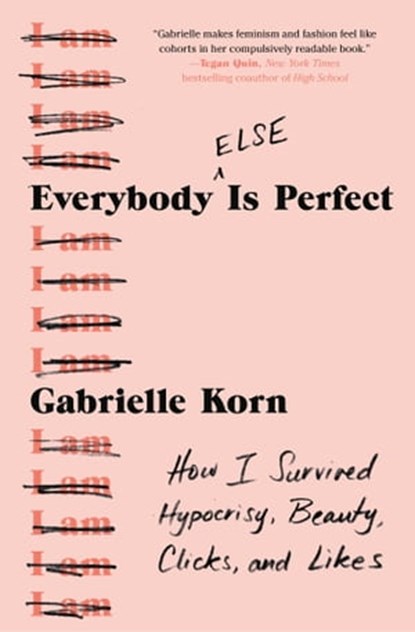 Everybody (Else) Is Perfect, Gabrielle Korn - Ebook - 9781982127787