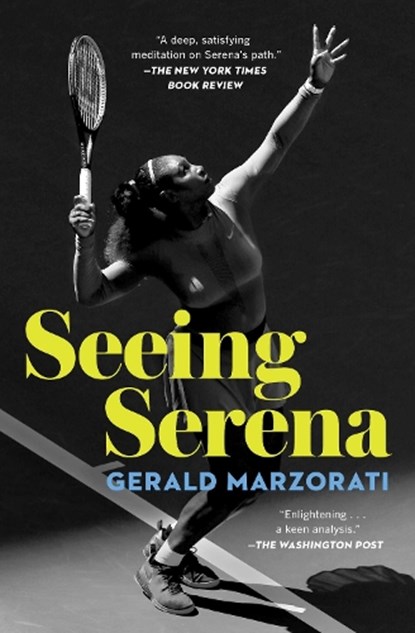 Seeing Serena, Gerald Marzorati - Paperback - 9781982127893