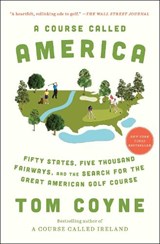 A Course Called America - Tom Coyne - 9781982128067