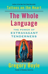 Whole Language - Gregory Boyle - 9781982128333