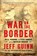 War on the Border, Jeff Guinn - Paperback - 9781982128876