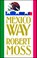 Mexico Way, Robert Moss - Paperback - 9781982130022