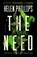 Need, Phillips h - Gebonden - 9781982130145