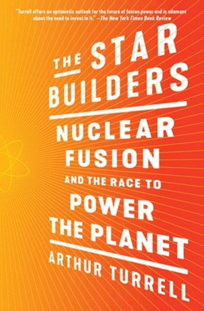 The Star Builders, Arthur Turrell - Paperback - 9781982130671