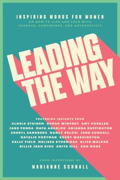 Leading the Way, Marianne Schnall - Ebook - 9781982130923