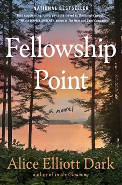 Fellowship Point, Alice Elliott Dark - Ebook - 9781982131869