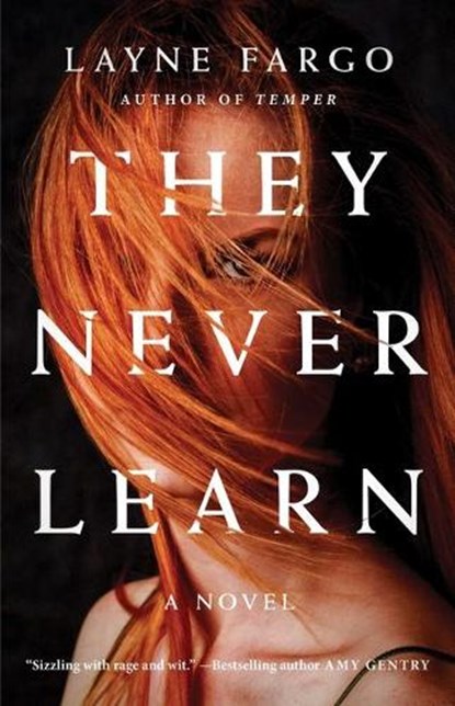 They Never Learn, Layne Fargo - Paperback - 9781982132033