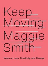 Keep Moving - Maggie Smith - 9781982132071