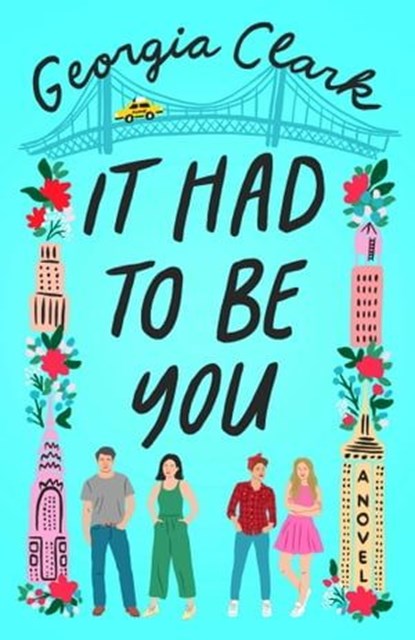 It Had to Be You, Georgia Clark - Ebook - 9781982133214