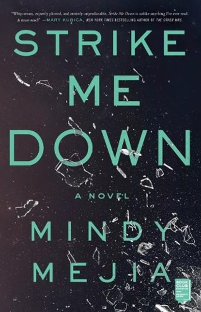 Strike Me Down, Mindy Mejia - Paperback - 9781982133245