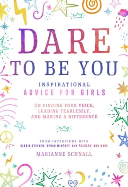 Dare to Be You, Marianne Schnall - Ebook - 9781982133504