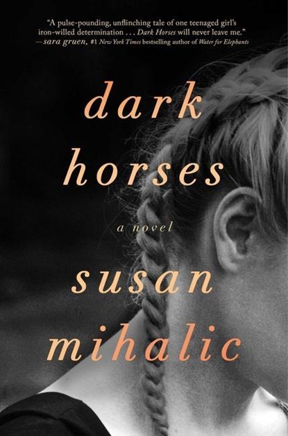 Dark Horses, MIHALIC,  Susan - Gebonden - 9781982133849