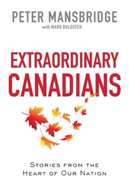Extraordinary Canadians, Peter Mansbridge - Ebook - 9781982134600
