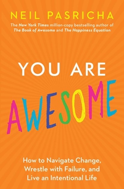 YOU ARE AWESOME, Neil Pasricha - Gebonden - 9781982135881