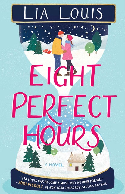 Eight Perfect Hours, Lia Louis - Paperback - 9781982135942