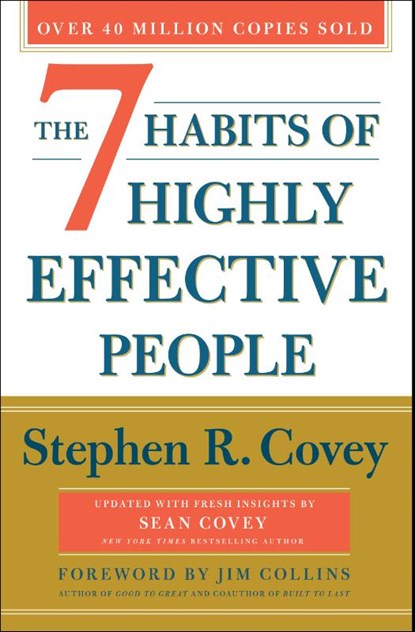 The 7 Habits of Highly Effective People, Stephen R. Covey ; Sean Covey ; Jim Collins - Paperback - 9781982137274