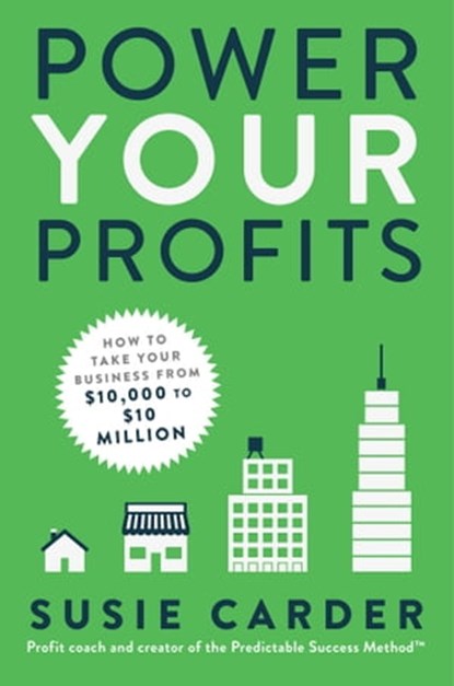 Power Your Profits, Susie Carder - Ebook - 9781982137700