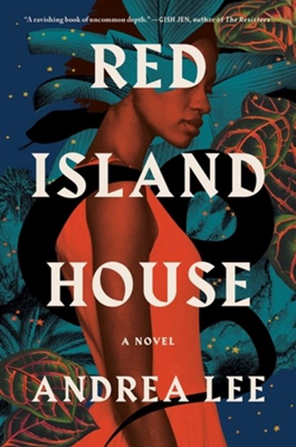 Red Island House, Andrea Lee - Gebonden - 9781982137809