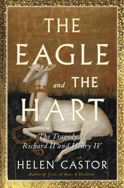 Castor, H: Eagle and the Hart, Helen Castor - Gebonden - 9781982139209