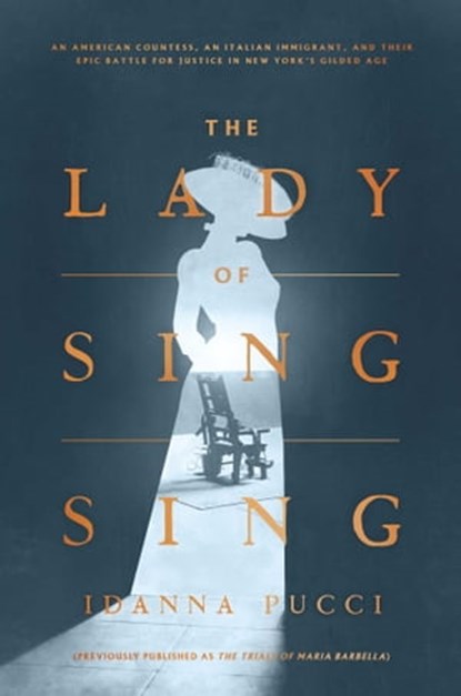 The Lady of Sing Sing, Idanna Pucci - Ebook - 9781982139322
