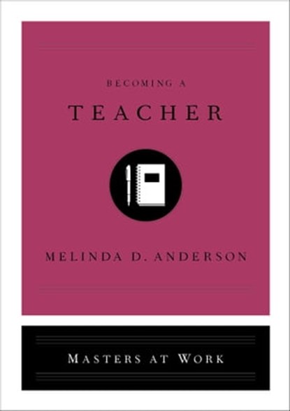 Becoming a Teacher, Melinda D. Anderson - Ebook - 9781982139919