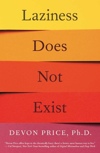 Laziness Does Not Exist, Devon Price - Paperback - 9781982140113