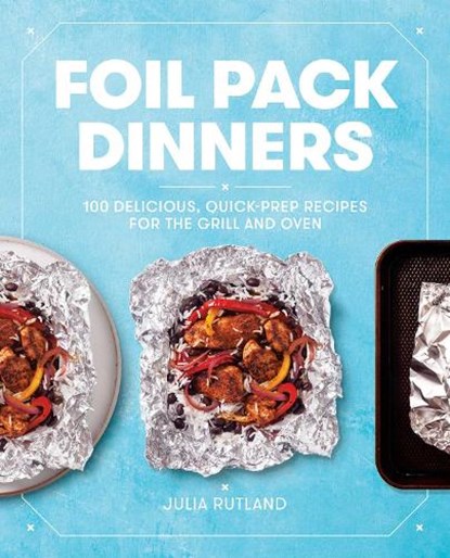 Foil Pack Dinners, Julia Rutland - Paperback - 9781982141080