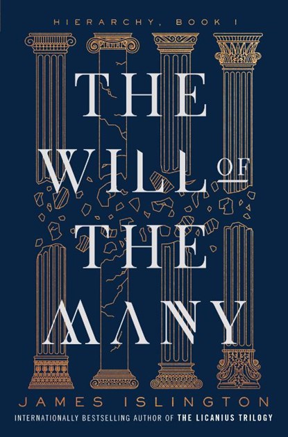 The Will of the Many, James Islington - Gebonden - 9781982141172