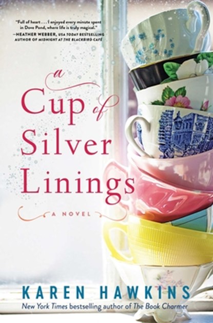 A Cup of Silver Linings, Karen Hawkins - Gebonden - 9781982141455