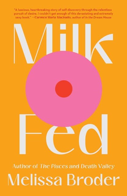 Milk Fed, Melissa Broder - Gebonden - 9781982142490