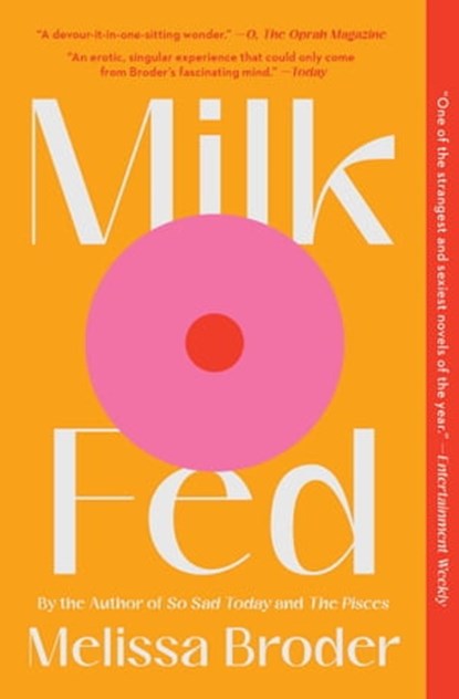 Milk Fed, Melissa Broder - Ebook - 9781982142513