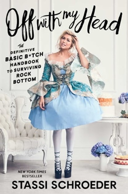 Off with My Head, Stassi Schroeder - Ebook - 9781982142575