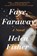 Faye, Faraway, FISHER,  Helen - Gebonden - 9781982142674