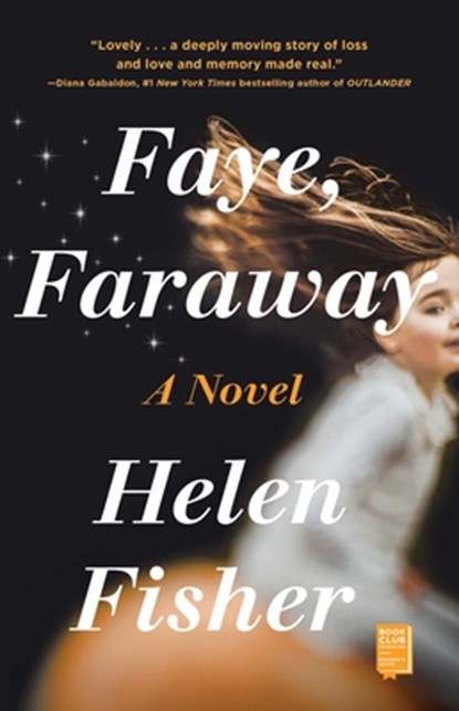 Faye, Faraway, Helen Fisher - Paperback - 9781982142681
