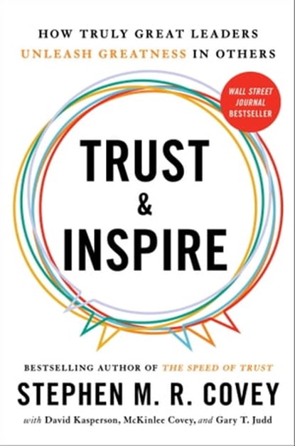 Trust and Inspire, Stephen M.R. Covey ; David Kasperson ; McKinlee Covey ; Gary T. Judd - Ebook - 9781982143763