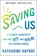 Saving Us, Katharine Hayhoe - Paperback - 9781982143848