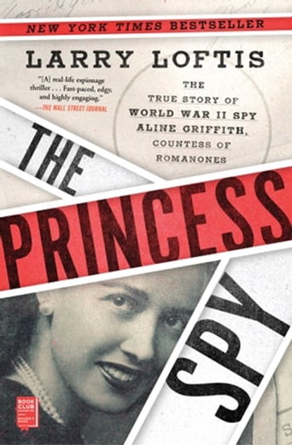 The Princess Spy, Larry Loftis - Ebook - 9781982143886
