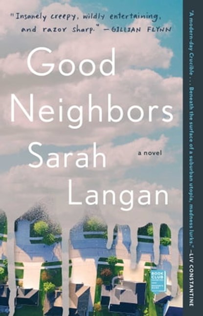 Good Neighbors, Sarah Langan - Ebook - 9781982144388