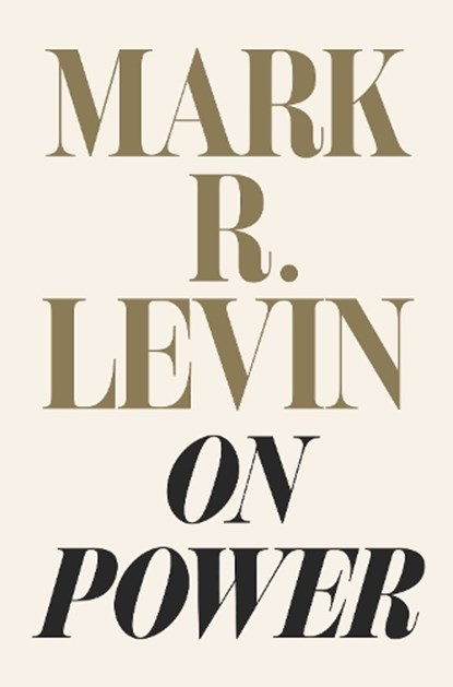 On Power, Mark R. Levin - Gebonden - 9781982146191