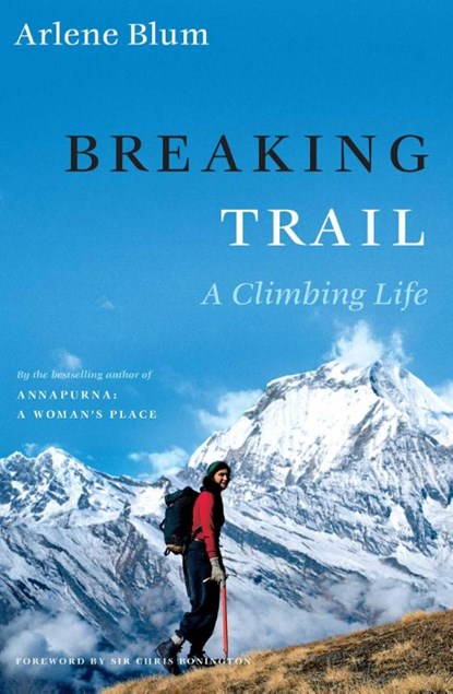 Breaking Trail, Arlene Blum - Paperback - 9781982146238