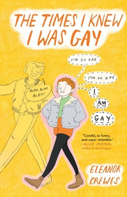 TIMES I KNEW I WAS GAY, Eleanor Crewes - Gebonden - 9781982147105