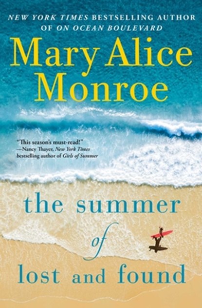The Summer of Lost and Found, Mary Alice Monroe - Gebonden - 9781982148348