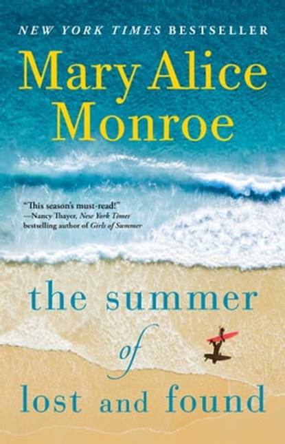 The Summer of Lost and Found, Mary Alice Monroe - Ebook - 9781982148362