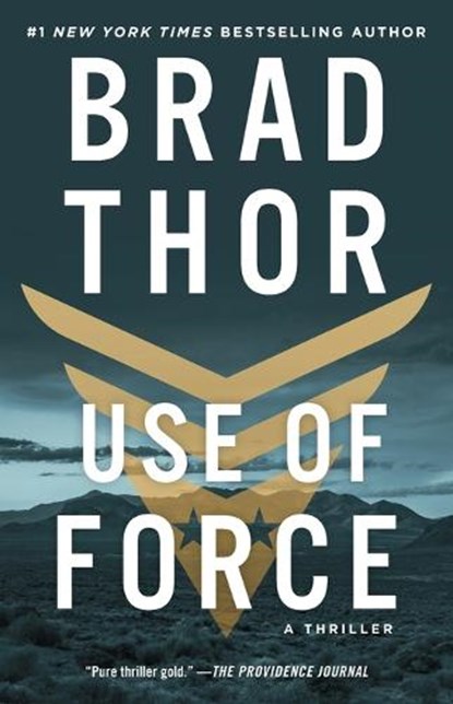 Use of Force: A Thriller, Brad Thor - Paperback - 9781982148546