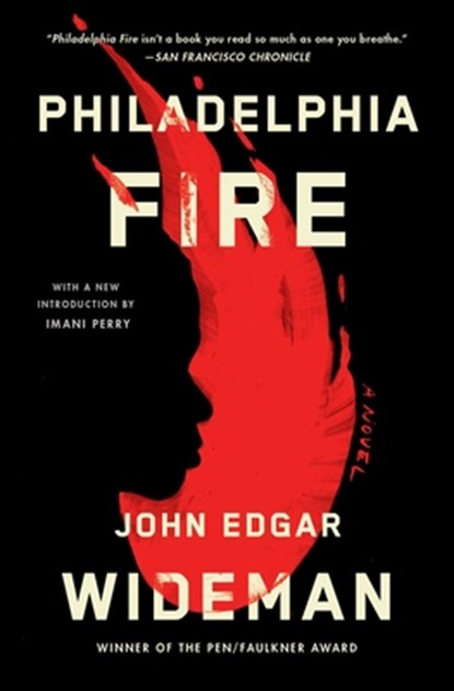 Philadelphia Fire, John Edgar Wideman - Paperback - 9781982148843