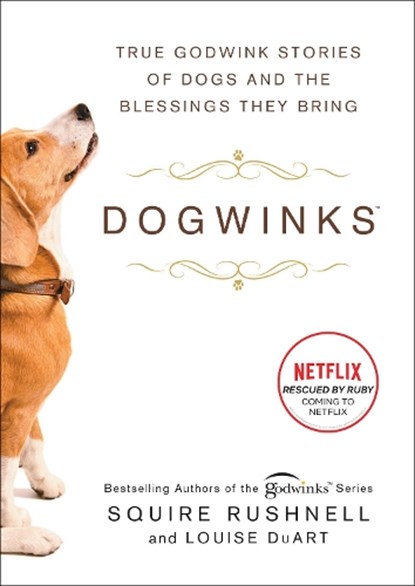 Dogwinks, SQuire Rushnell ; Louise DuArt - Gebonden - 9781982149215