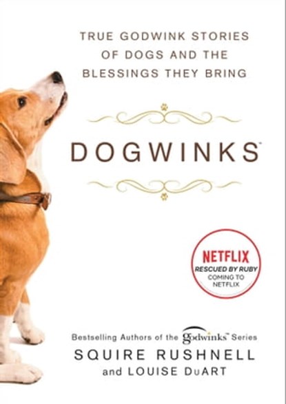 Dogwinks, SQuire Rushnell ; Louise DuArt - Ebook - 9781982149239